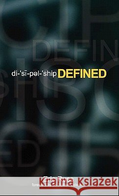 Discipleship Defined Eric Russ 9781612153568
