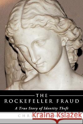 The Rockefeller Fraud Chris Thomas 9781612153889