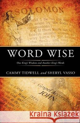 Word Wise Cammy Tidwell Sheryl Vasso 9781612154077