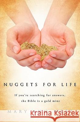 Nuggets for Life Mary Ann West 9781612154114 Xulon Press