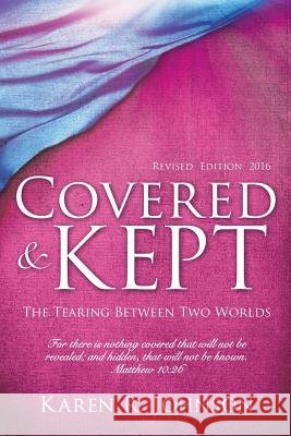 Covered & Kept Author Karen R Johnson 9781612155876