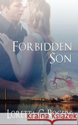 Forbidden Son Loretta C Rogers 9781612170008 Wild Rose Press