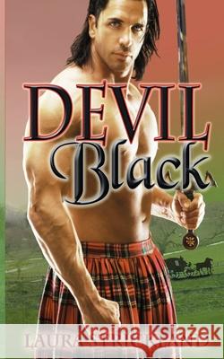 Devil Black Laura Strickland 9781612176932 Wild Rose Press