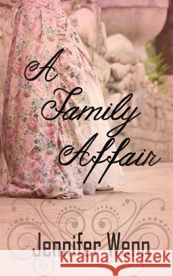 A Family Affair Jennifer Wenn 9781612178240