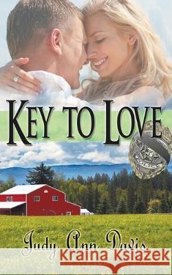 Key to Love Judy Ann Davis 9781612179278