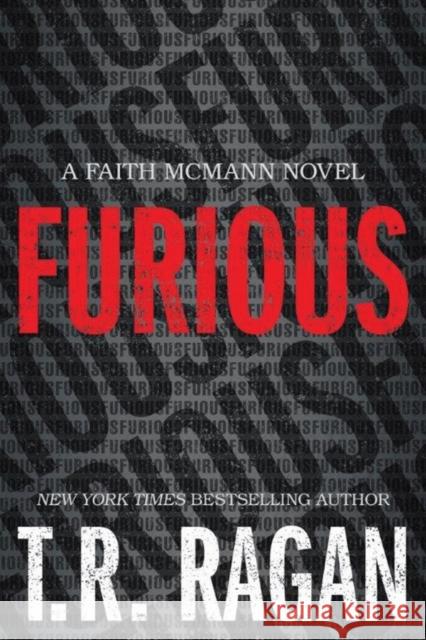 Furious T. R. Ragan 9781612184500 Amazon Publishing