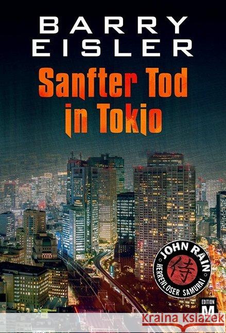 Sanfter Tod in Tokio Eisler, Barry 9781612184814