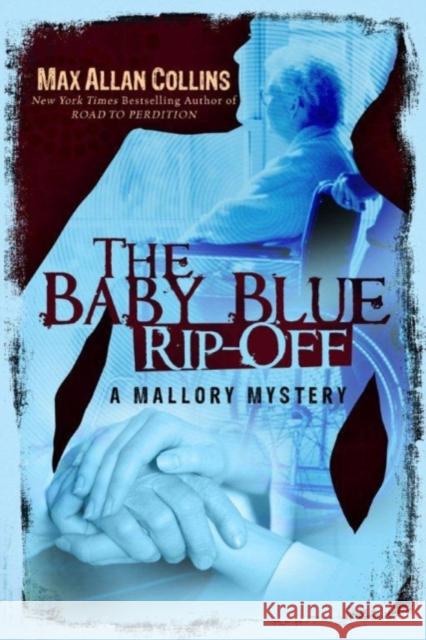 The Baby Blue Rip-Off Max Allan Collins 9781612185248 Amazon Publishing