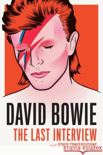 David Bowie: The Last Interview  9781612195759 Melville House Publishing