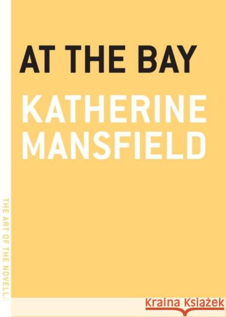 At the Bay Katherine Mansfield 9781612195834