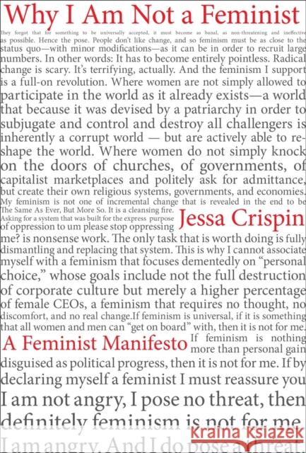 Why I am Not a Feminist: A Feminist Manirfesto Jessa Crispin 9781612196015 Melville House Publishing