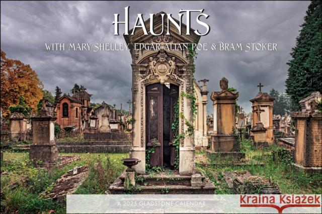 Haunts Deluxe Wall Calendar 2025 Gladstone Media 9781612235554