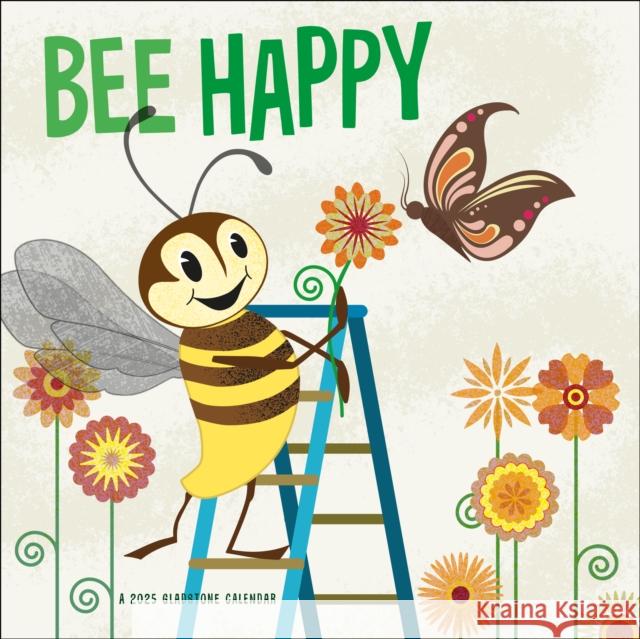 Bee Happy Square Mini Calendar 2025 Gladstone Media 9781612235806