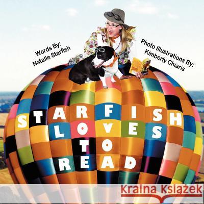 Starfish Loves to Read Natalie Starfish Kimberly Chiaris 9781612251301 Mirror Publishing