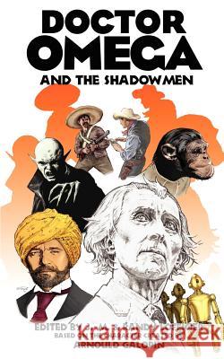 Doctor Omega and the Shadowmen Arnould Galopin Jean-Marc Lofficier Randy Lofficier 9781612270371 Hollywood Comics
