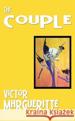 The Couple Victor Margueritte Brian Stableford 9781612273624 Hollywood Comics