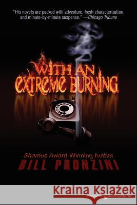 With an Extreme Burning Bill Pronzini 9781612320991