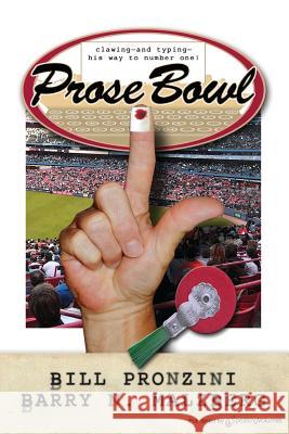 Prose Bowl Bill Pronzini Barry N. Malzberg 9781612321257 Speaking Volumes, LLC