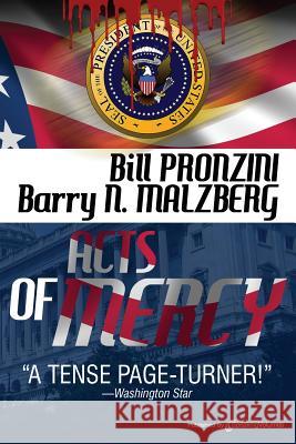 Acts of Mercy Bill Rronzini Barry N. Malzberg 9781612321271 Speaking Volumes, LLC