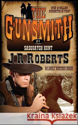 Sasquatch Hunt J. R. Roberts 9781612326245 Speaking Volumes LLC