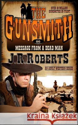 Message From a Dead Man Roberts, J. R. 9781612326894 Speaking Volumes