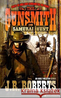 Samurai Hunt J. R. Roberts 9781612327433 Speaking Volumes