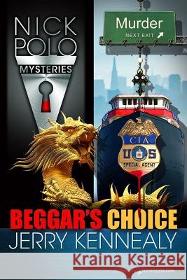 Beggar's Choice Jerry Kennealy 9781612328935