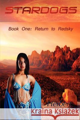 Stardogs 1, Return to Redsky Herbert Grosshans 9781612350196 Melange Books, LLC
