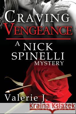 Craving Vengeance Valerie J. Clarizio 9781612357317