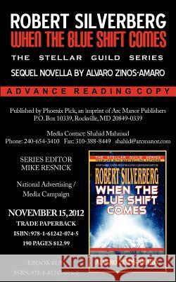 When the Blue Shift Comes Robert Silverberg Alvaro Zinos-Amaro 9781612420745 Phoenix Pick