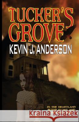 Tucker's Grove Kevin J Anderson 9781612420998 Phoenix Pick