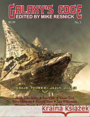 Galaxy's Edge Magazine: Issue 3 July 2013 Eric Flint, Jack Williamson, Gregory Benford 9781612421520 Galaxy's Edge