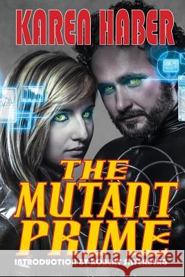 The Mutant Prime Karen Haber, Robert Silverberg 9781612421681 Phoenix Pick