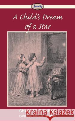 A Child's Dream of a Star Dickens, Hammatt Billings 9781612428734