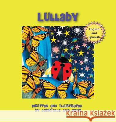 Lullaby Gabriella Nagy Gabriella Nagy 9781612443737 Halo Publishing International