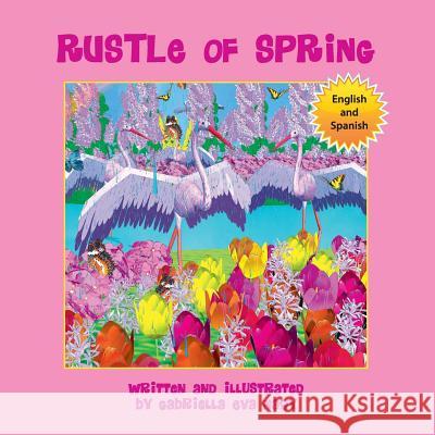 Rustle of Spring Gabriella Eva Nagy 9781612445588