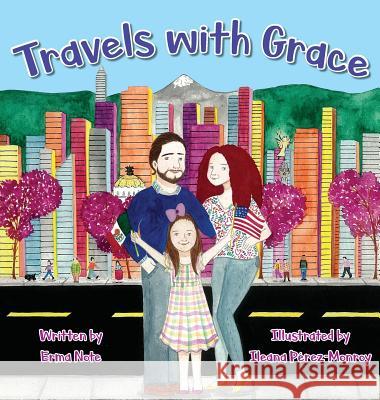 Travels with Grace Erma Note 9781612446684 Halo Publishing International