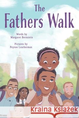 The Fathers Walk Margaret Bernstein 9781612449043