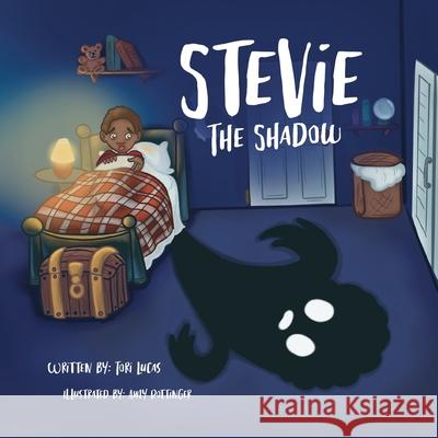 Stevie the Shadow Tori Lucas 9781612449876 Halo Publishing International