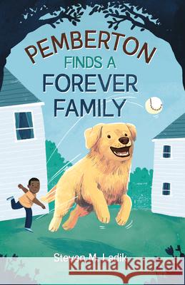Pemberton Finds a Forever Family Steven M. Ladik Patrick Corrigan 9781612546957