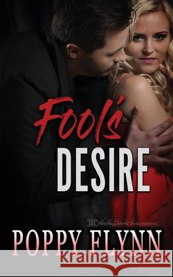 Fool's Desire Poppy Flynn 9781612589534 Blushing Books