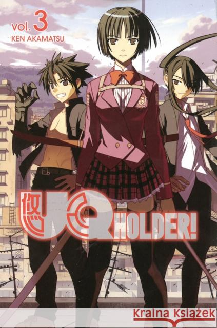 Uq Holder 3 Ken Akamatsu 9781612629377 Kodansha Comics
