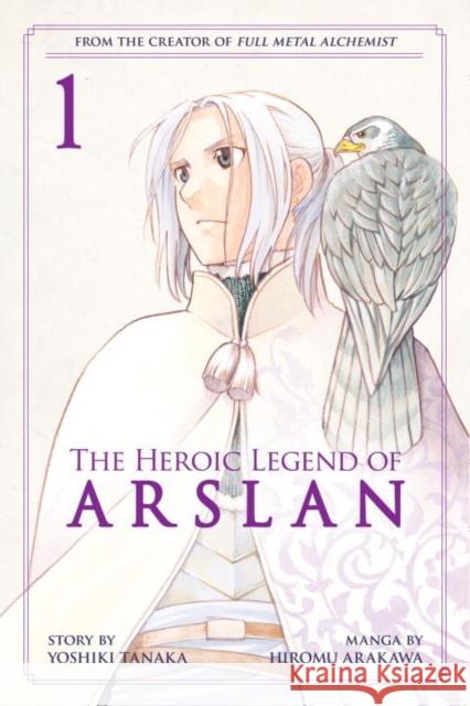 The Heroic Legend Of Arslan 1 Hiromu Arakawa 9781612629728 Kodansha America, Inc