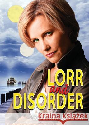 Lorr and Disorder Roberta Rogow 9781612714080