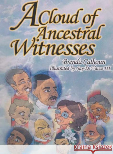 A Cloud of Ancestral Witnesses Brenda Calhoun 9781612863481 Avid Readers Publishing Group