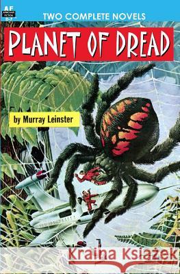 Planet of Dread & Twice Upon a Time Murray Leinster Charles L. Fontenay 9781612870069