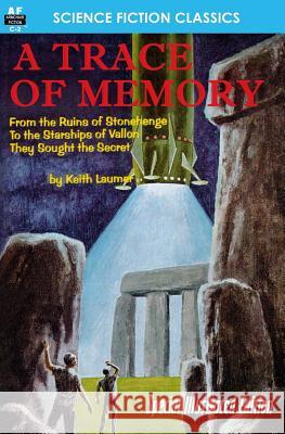 A Trace of Memory Keith Laumer 9781612870113 Armchair Fiction & Music