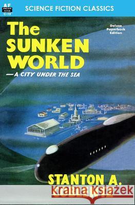 The Sunken World Stanton A. Coblentz 9781612870731 Armchair Fiction & Music