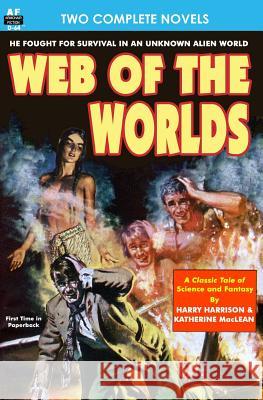 Web of the Worlds & Rule Golden Harry Harrison Katherine MacLean Damon Knight 9781612870953 Armchair Fiction & Music