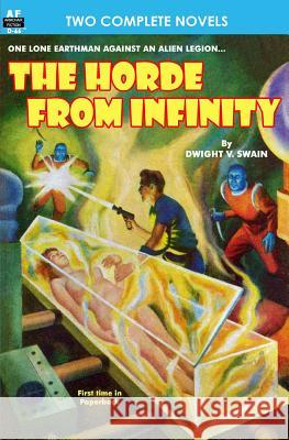 The Horde From Infinity, The & Day the Earth Froze Hatch, Gerald 9781612870977 Armchair Fiction & Music